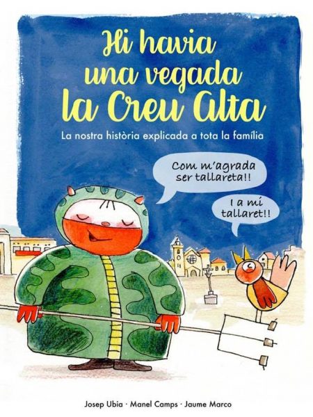 Hi havia una vegada La Creu Alta